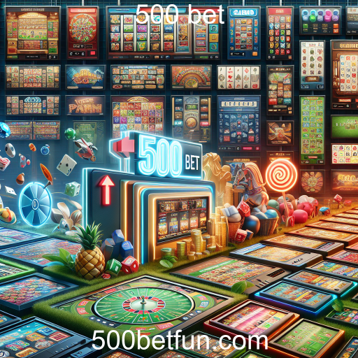 Explorando a Diversidade dos Jogos no 500 Bet